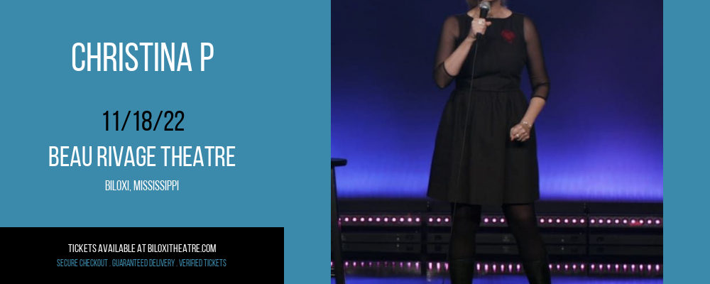 Christina P at Beau Rivage Theatre tickets Christina P at Beau Rivage Theatre