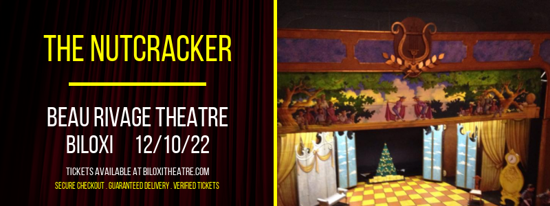 The Nutcracker at Beau Rivage Theatre tickets The Nutcracker at Beau Rivage Theatre