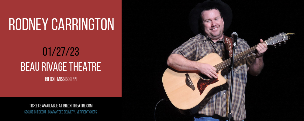 Rodney Carrington at Beau Rivage Theatre tickets Rodney Carrington at Beau Rivage Theatre
