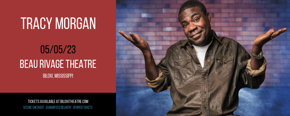 Tracy Morgan at Beau Rivage Theatre