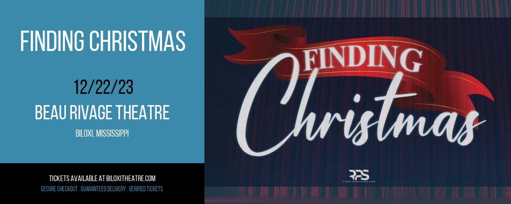 Finding Christmas at Beau Rivage Theatre