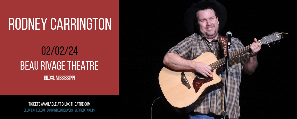 Rodney Carrington at Beau Rivage Theatre