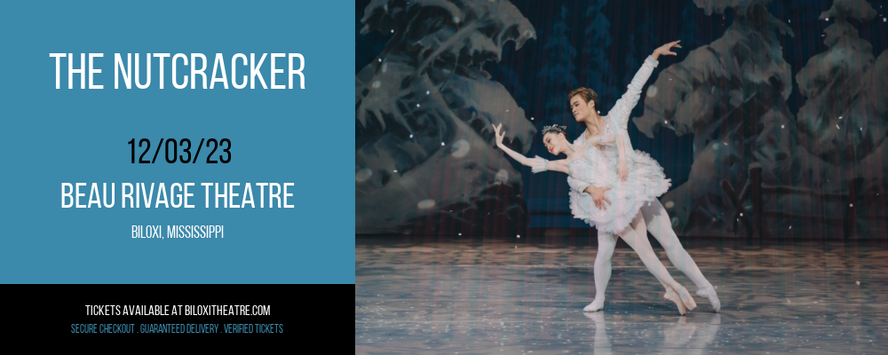 The Nutcracker at Beau Rivage Theatre