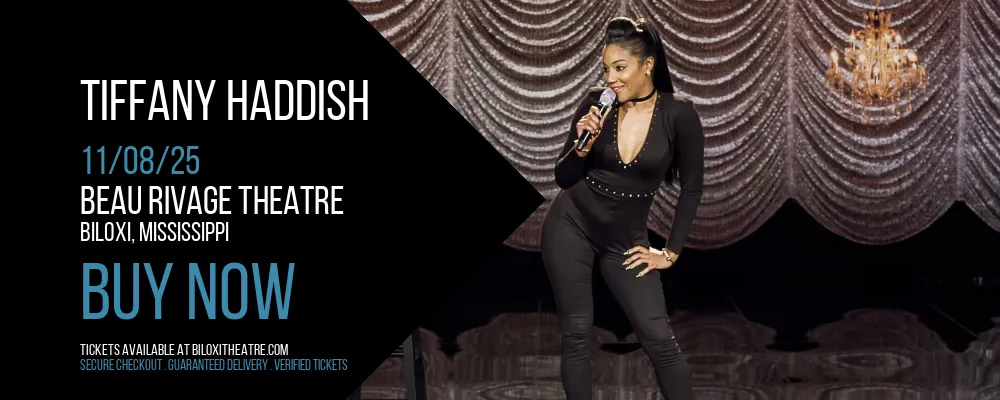 Tiffany Haddish at Beau Rivage Theatre