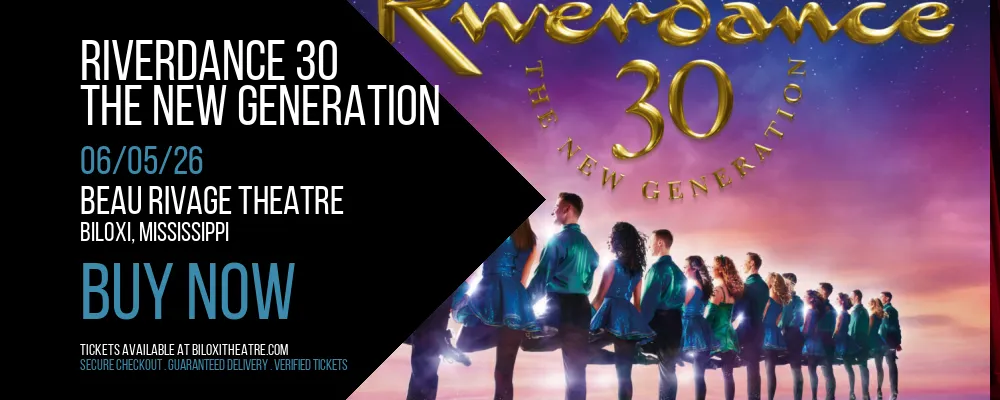 Riverdance 30 at Beau Rivage Theatre