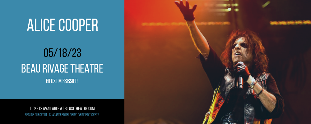 Alice Cooper at Beau Rivage Theatre tickets Alice Cooper at Beau Rivage Theatre