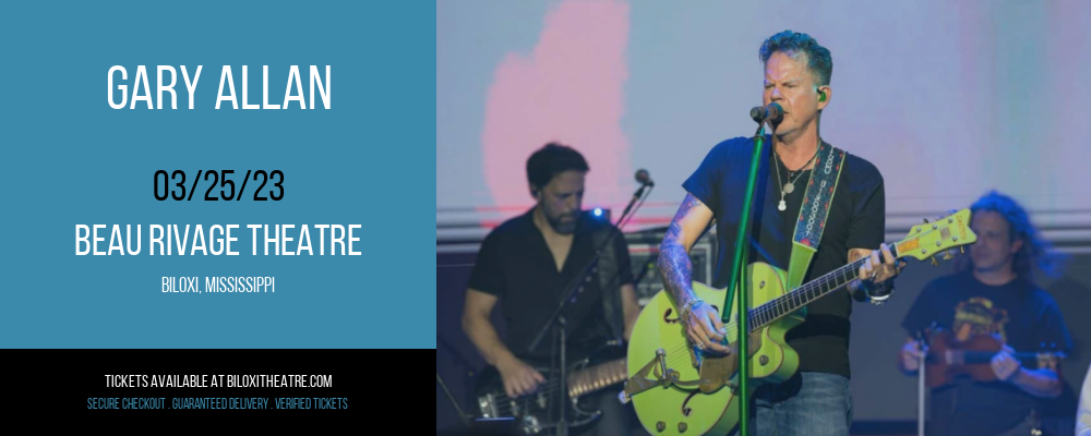 Gary Allan at Beau Rivage Theatre tickets Gary Allan at Beau Rivage Theatre