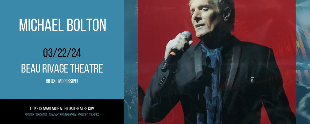 Michael Bolton at Beau Rivage Theatre