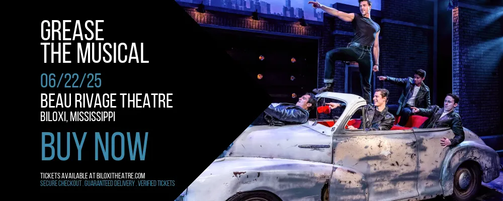 Grease - The Musical at Beau Rivage Theatre