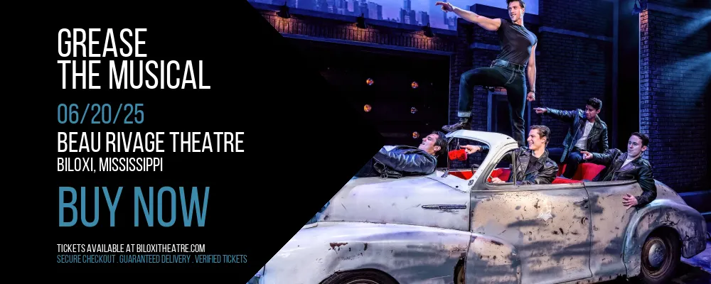 Grease - The Musical at Beau Rivage Theatre